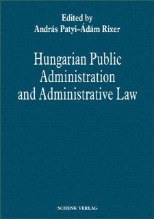 Hungarian Public Administration and Administrative Law